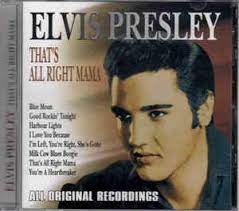 Elvis Presley – That's All Right Mama (2007, CD) - Discogs